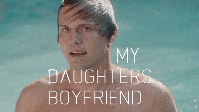 My Daughter's Boyfriend