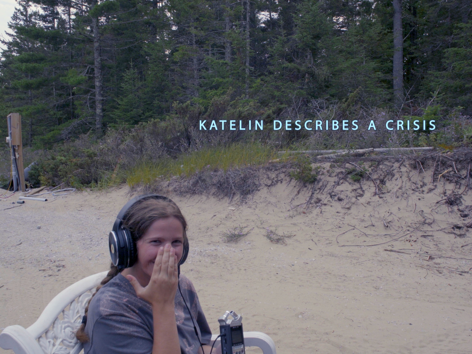 Katelin Describes a Crisis