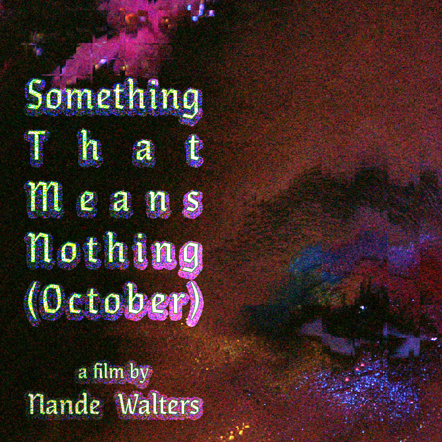 Something That Means Nothing (October)