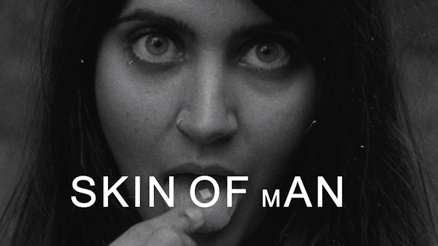 Skin of Man