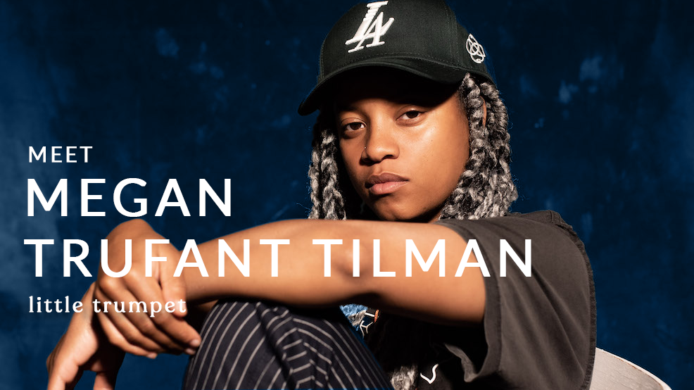 Meet the Director: Megan Trufant Tillman ("little trumpet")