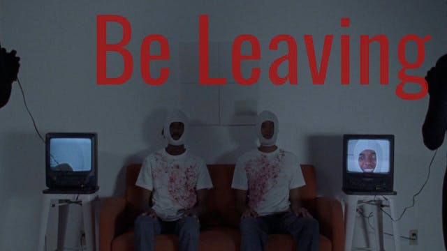 Be Leaving
