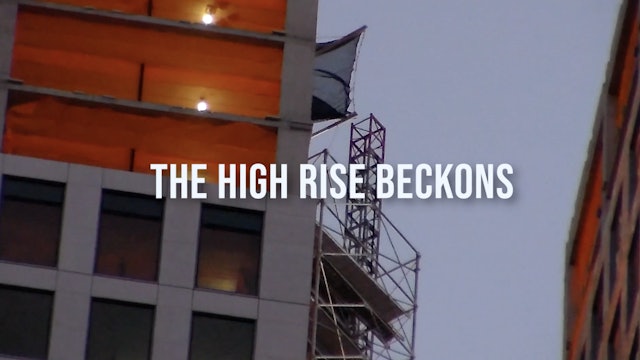 The High Rise Beckons