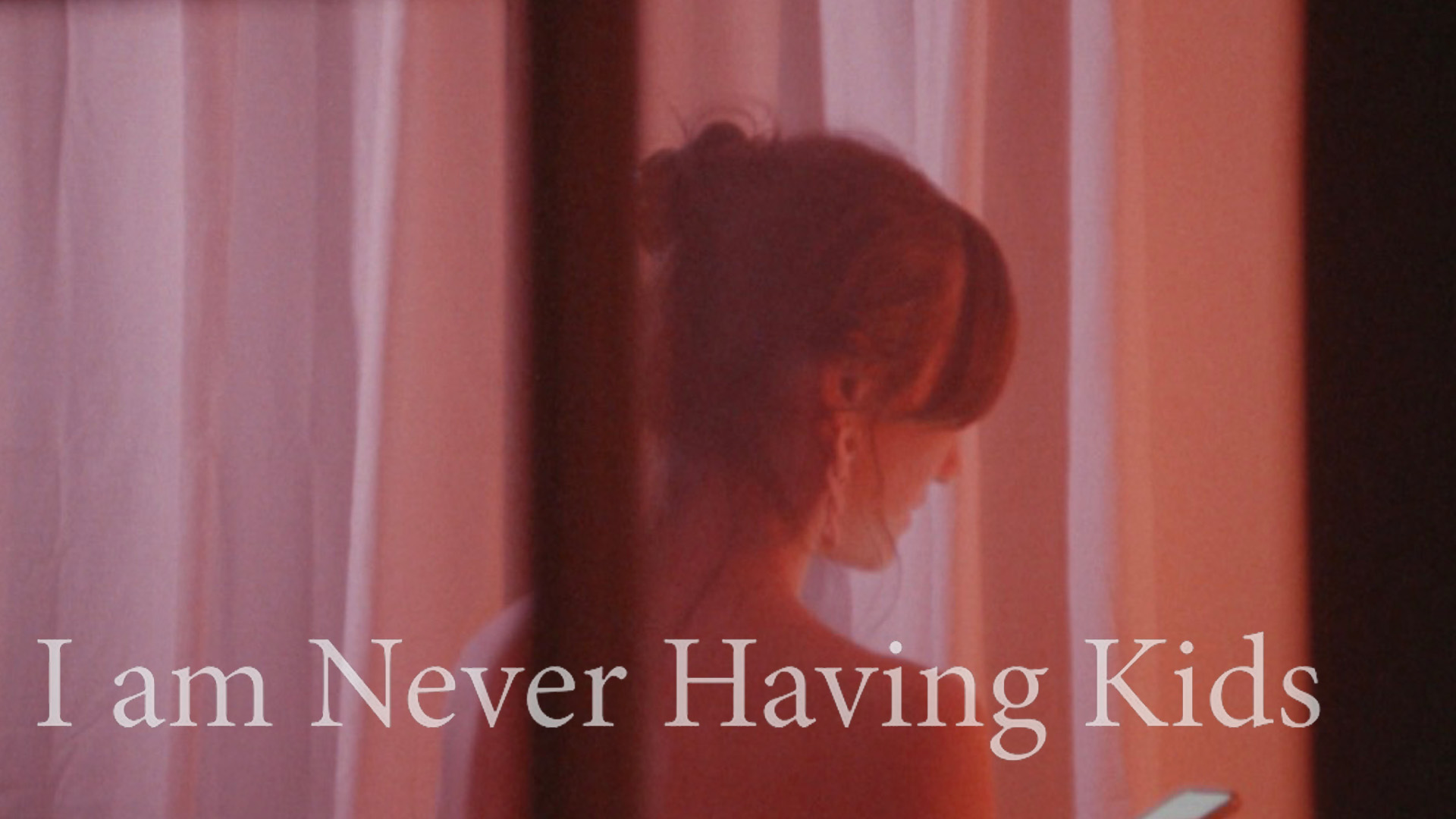 I am Never Having Kids