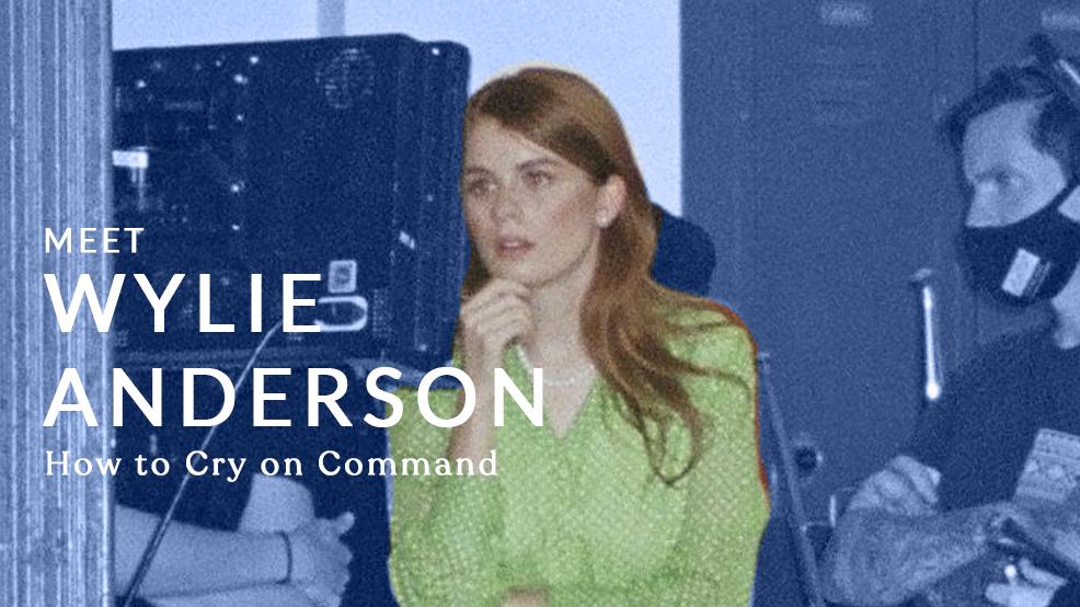 Meet the Director: Wylie Anderson ("How to Cry on Command")