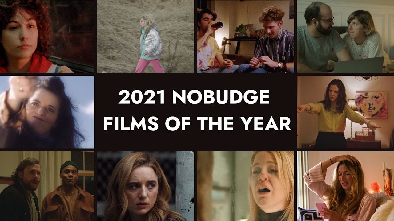 2021 NoBudge Films of the Year