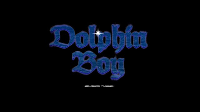 Bonus Footage | Dolphin Boy