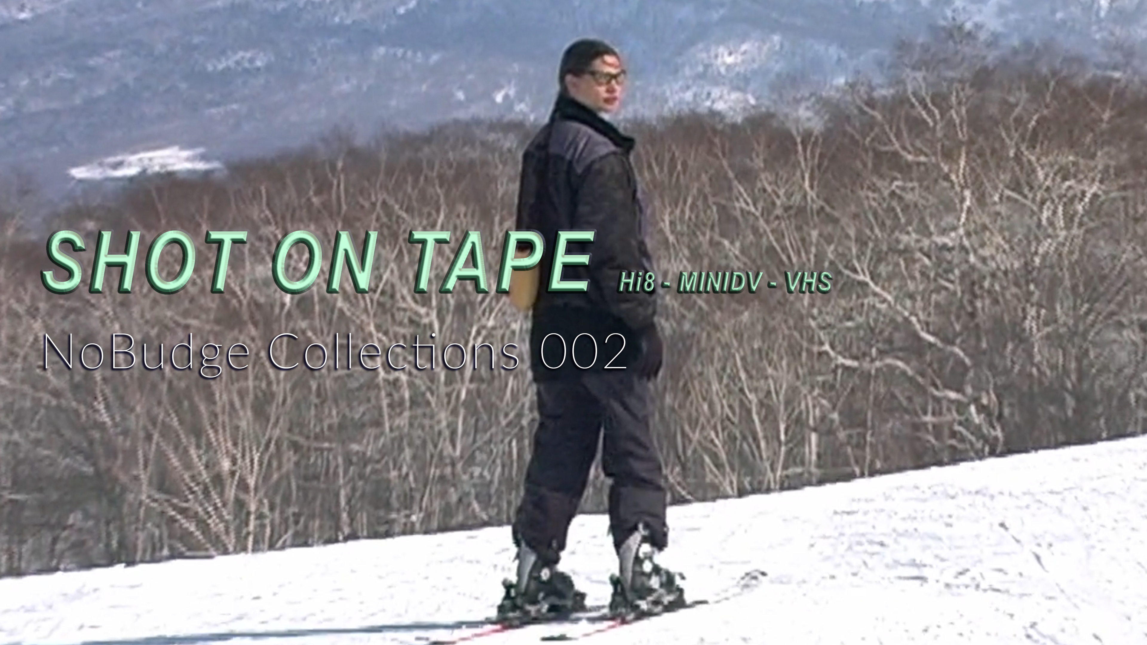 Shot on Tape