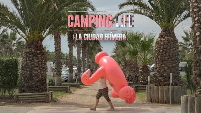 Camping Life (la ciudad efímera)