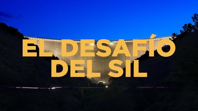 El desafío del Sil