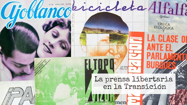 La prensa libertaria en la transición