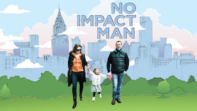 No Impact Man