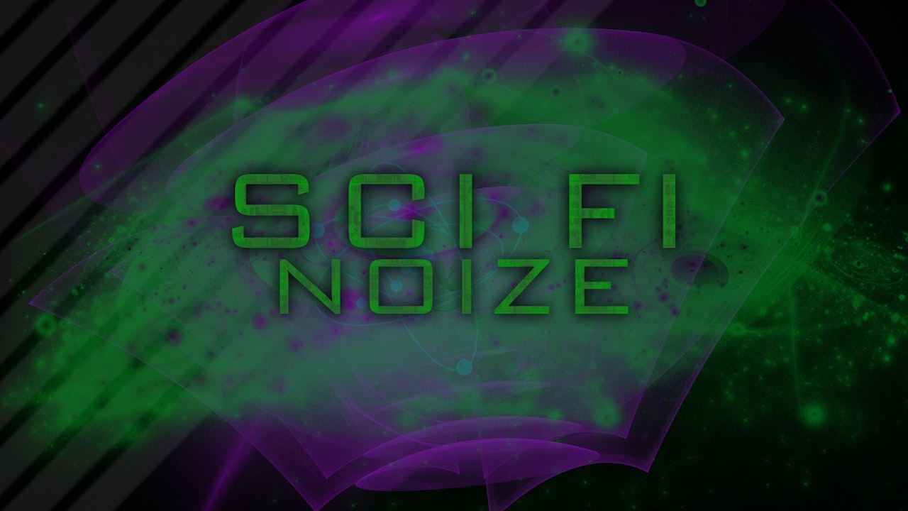 Sci Fi Noize