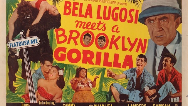 Bela Lugosi-  Meets a Brooklyn Gorilla