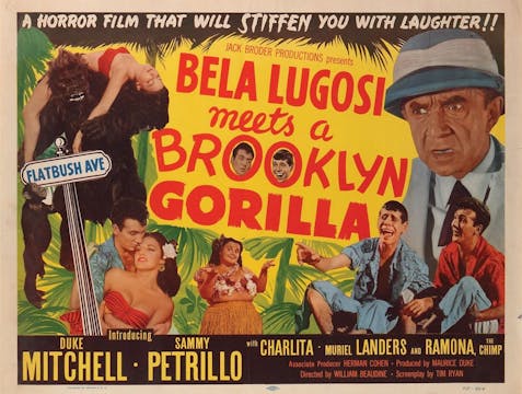 Bela Lugosi-  Meets a Brooklyn Gorilla