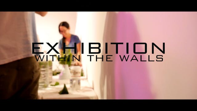Exhibition - Within The Walls