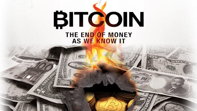 Bitcoin: The End of Money as We Know It