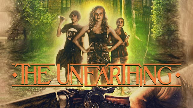 The Unearthing trailer
