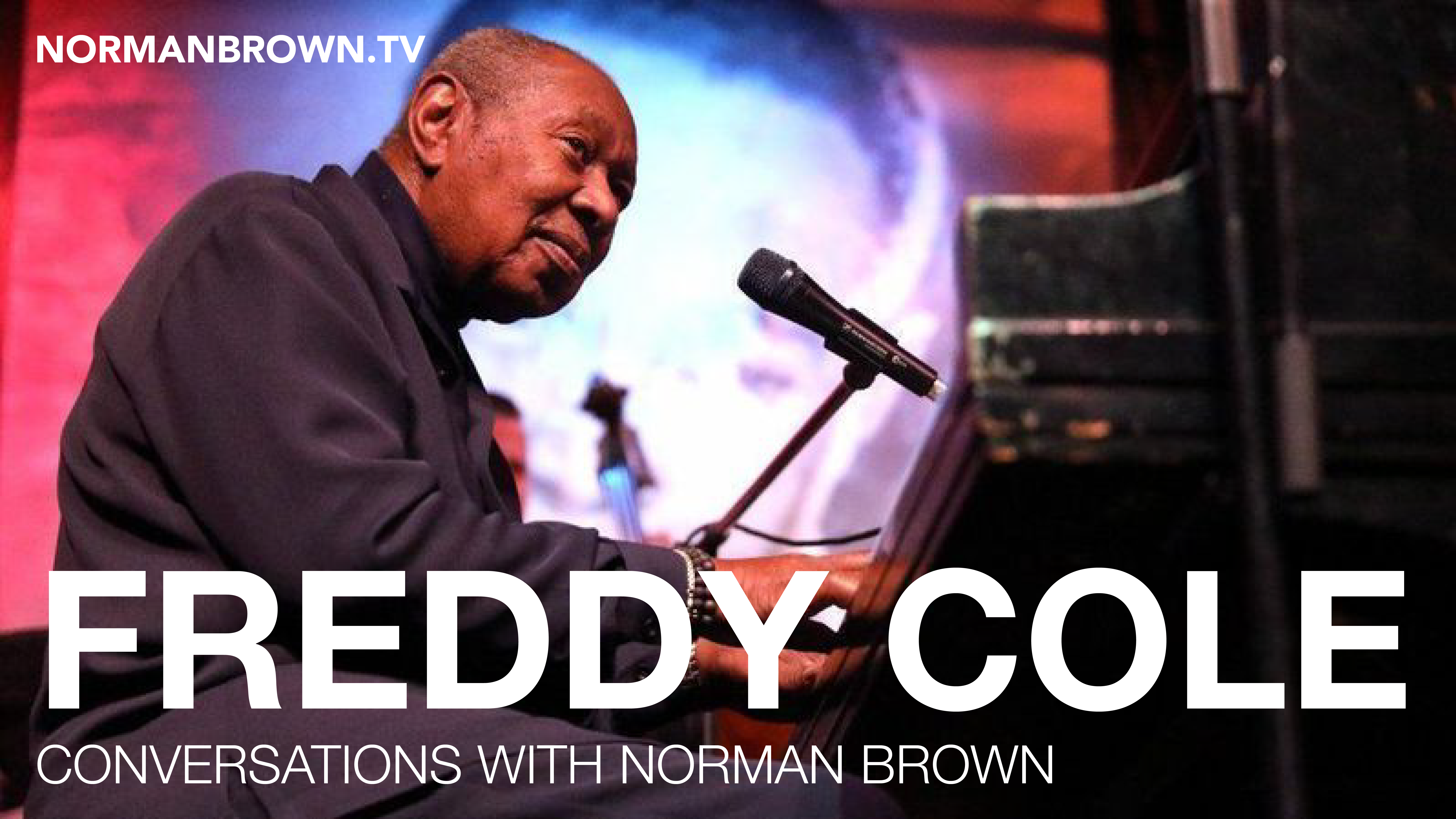 Conversations With Norman Brown - Featuring Freddy Cole