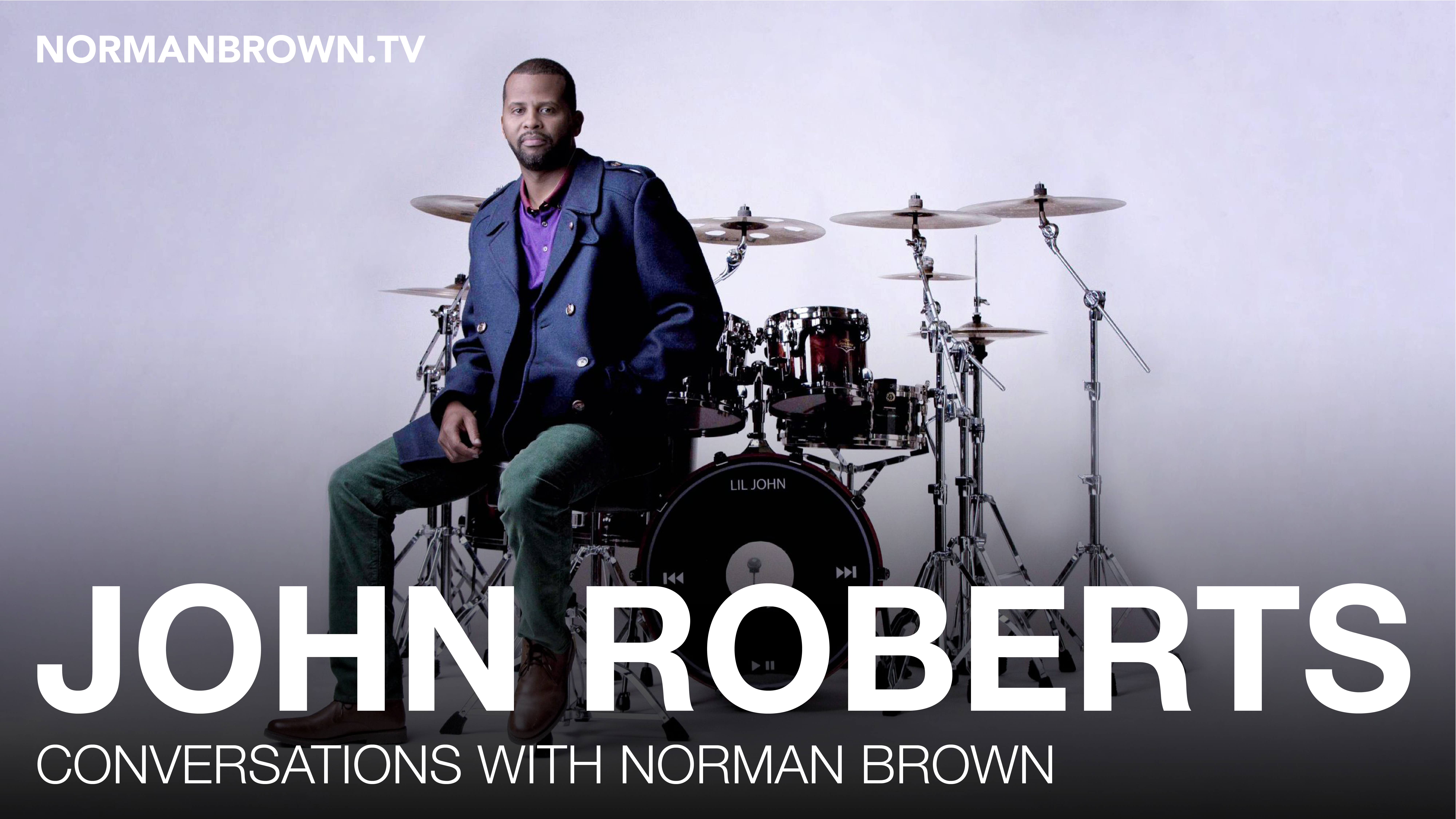 Conversations With Norman Brown - Featuring John Roberts