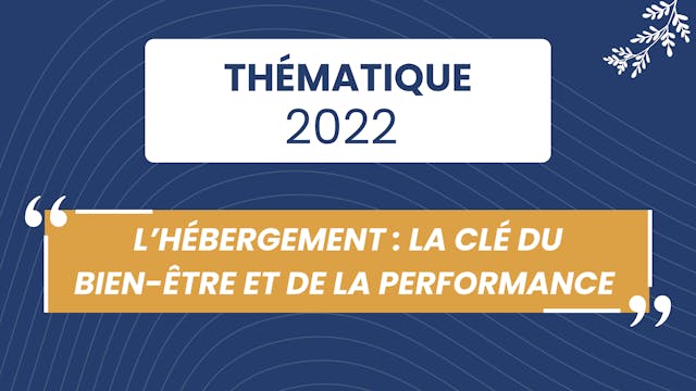 L’hébergement, la clé du bien-être - 2022