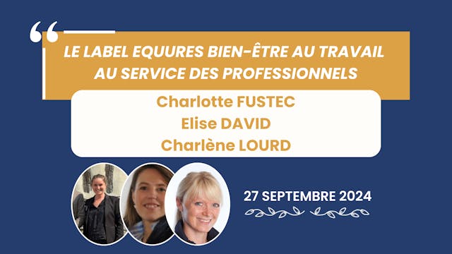 14-Le label EquuRES Bien-Être au Travail au service des professionnels