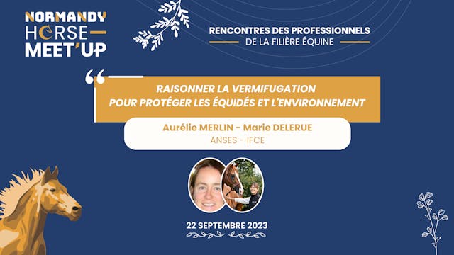 07-Raisonner la vermifugation pour protéger les équidés et l'environnement