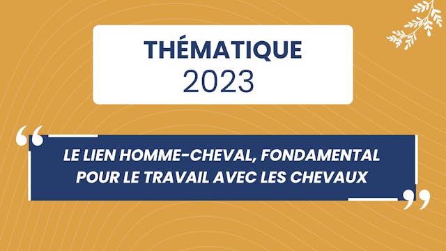 Le lien homme-cheval est fondamental - 2023