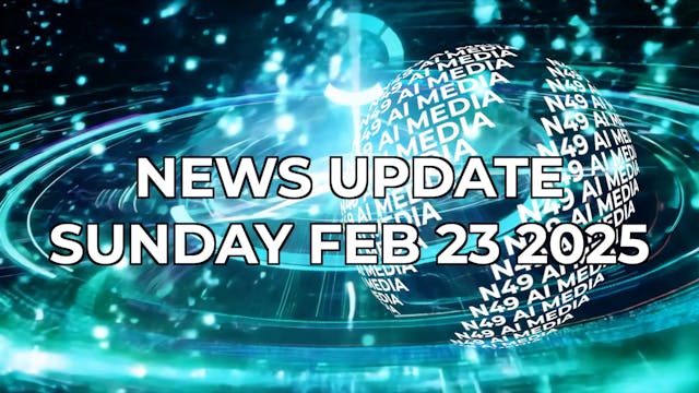 News Update February 23, 2025