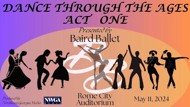 Dance Through the Ages - Act 1