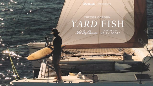 Yardfish with Trevor Gordon