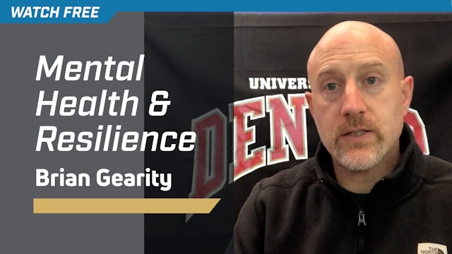 Mental Health & Resilience with Brian Gearity