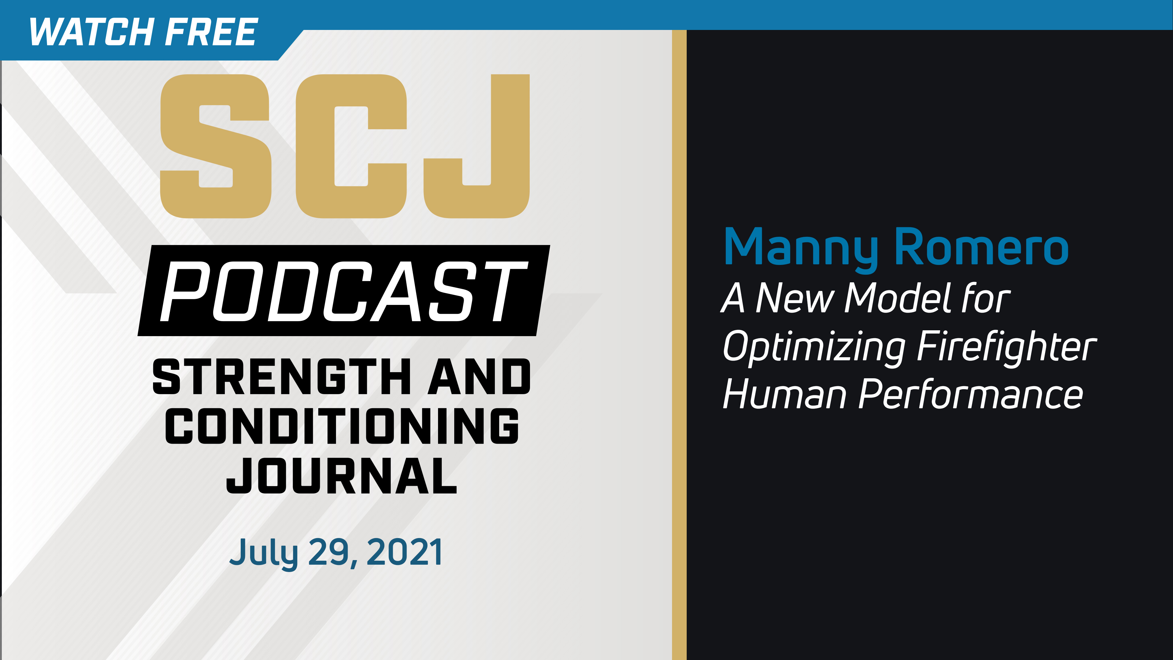 A New Model for Optimizing Firefighter Human Performance - Manny Romero