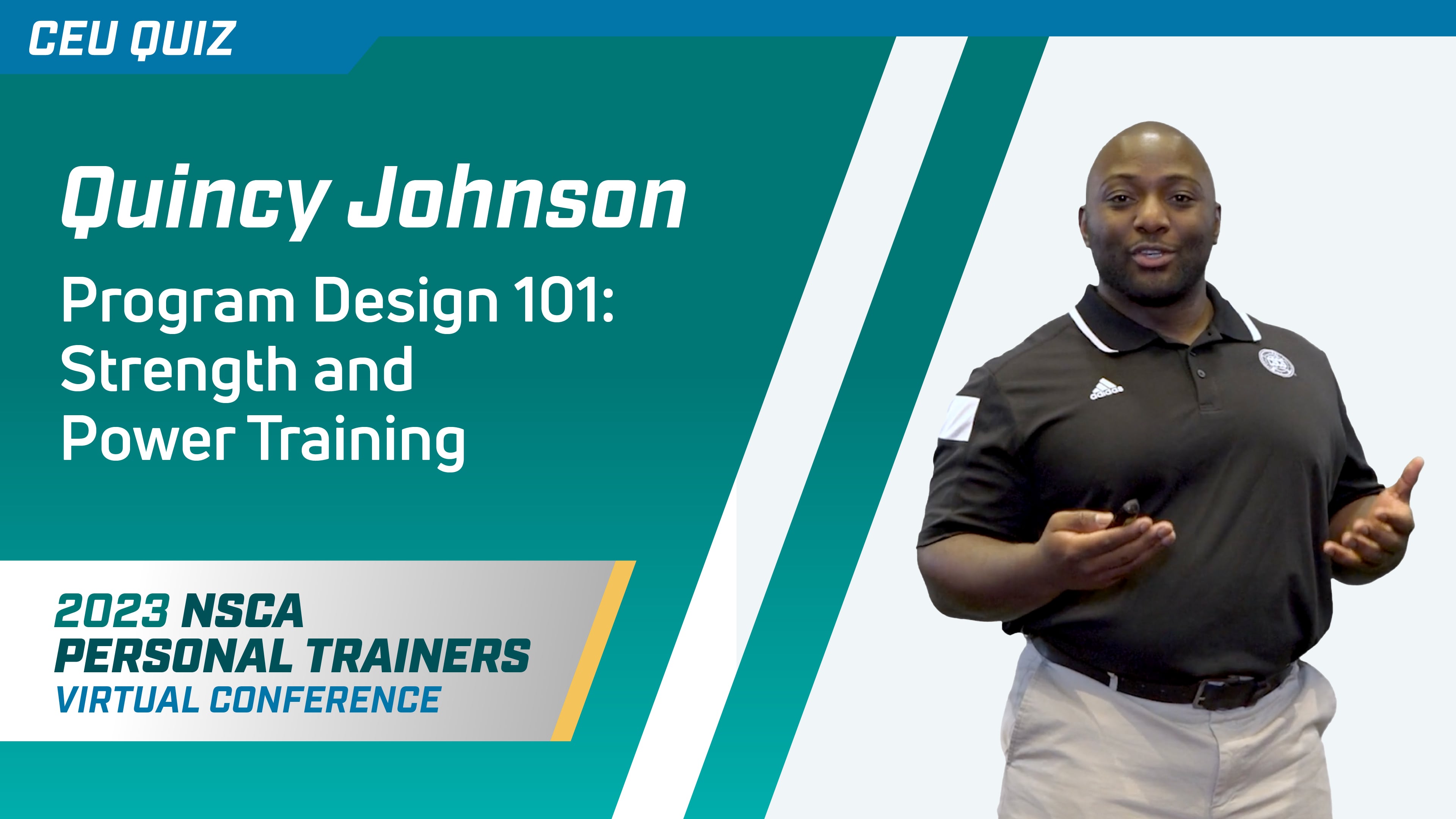 Johnson, Quincy - 23PT - Program Design 101: Strength and Power Training