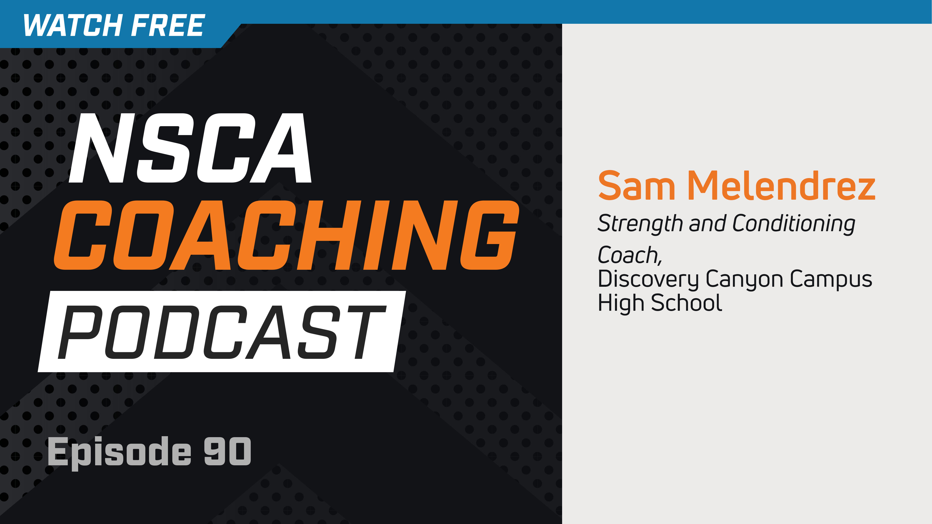 Episode 90 - Sam Melendrez