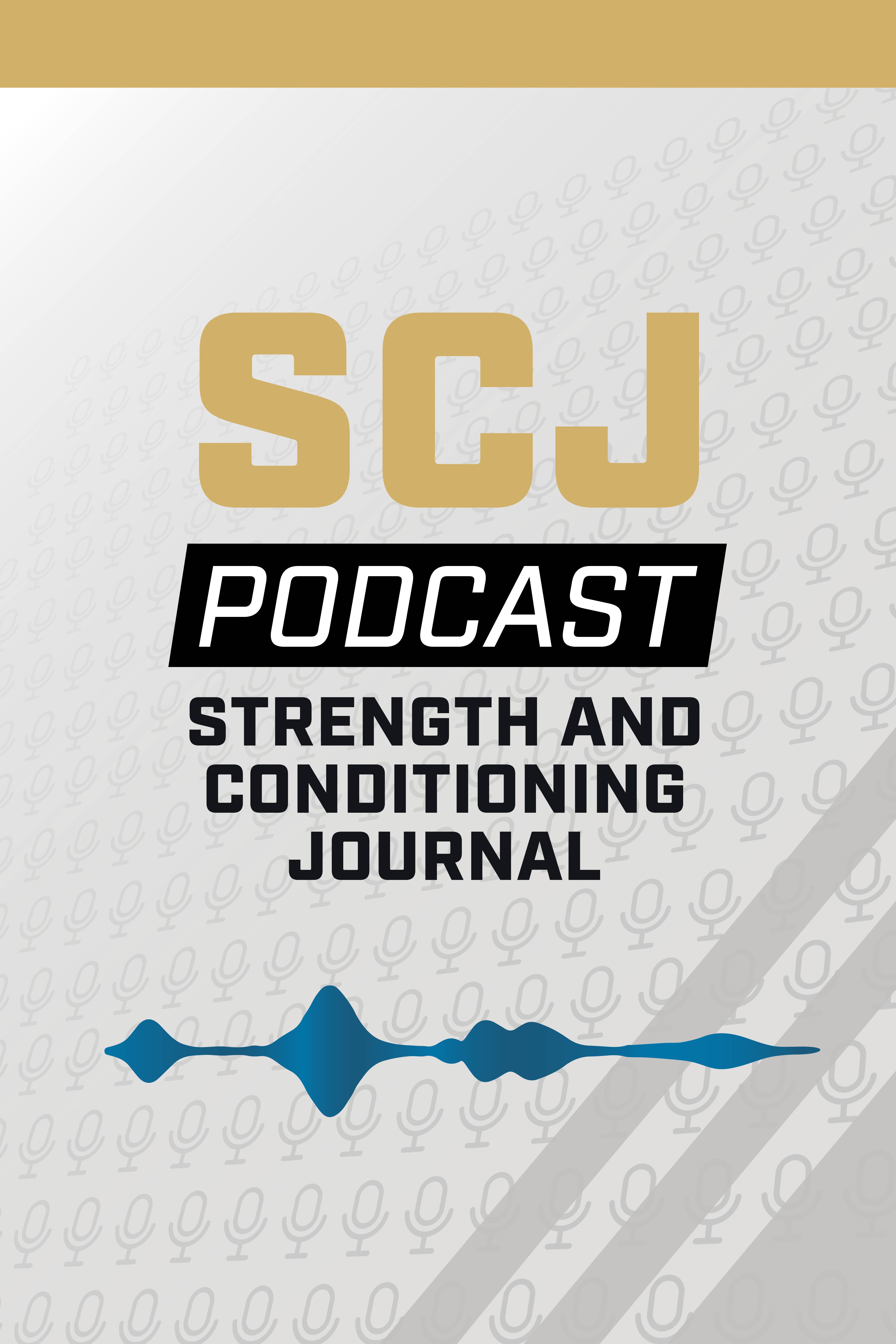 Strength & Conditioning Journal Podcast