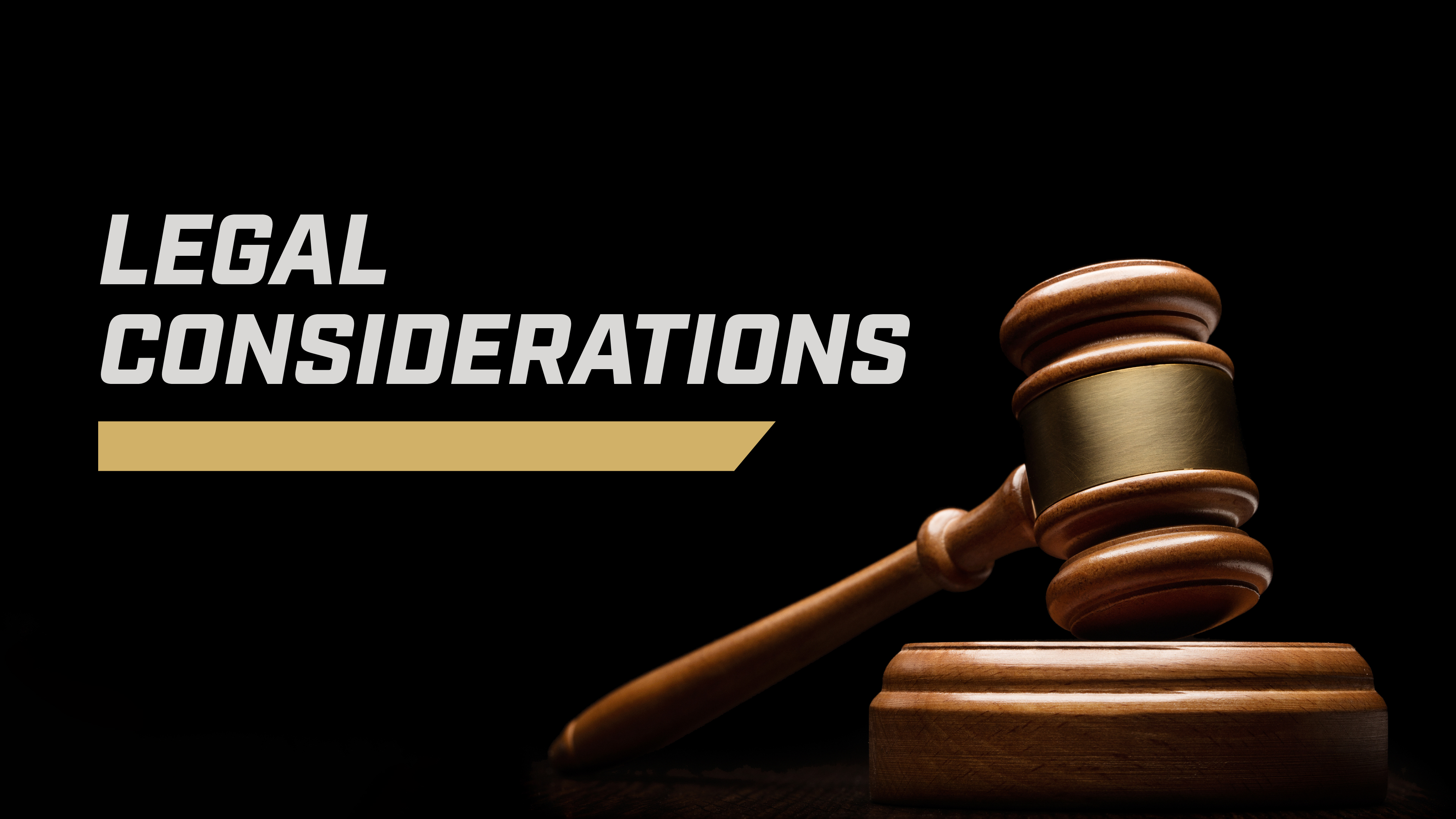 Legal Considerations