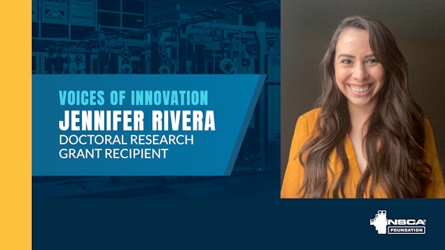 Jennifer Rivera, NSCA Foundation Graduate Research Doctoral Recipient
