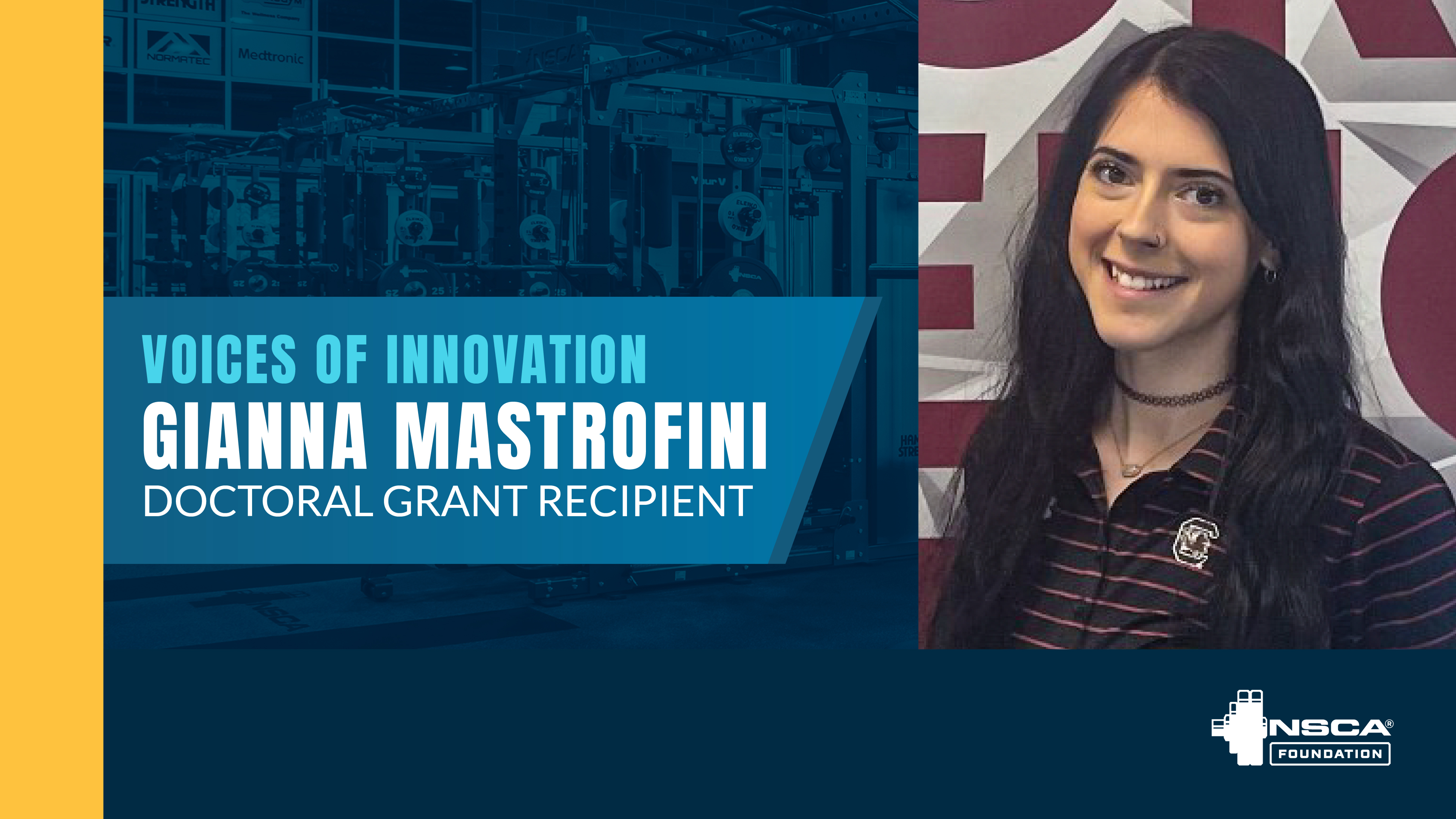 Gianna Mastrofini, NSCA Foundation Doctoral Grant Recipient