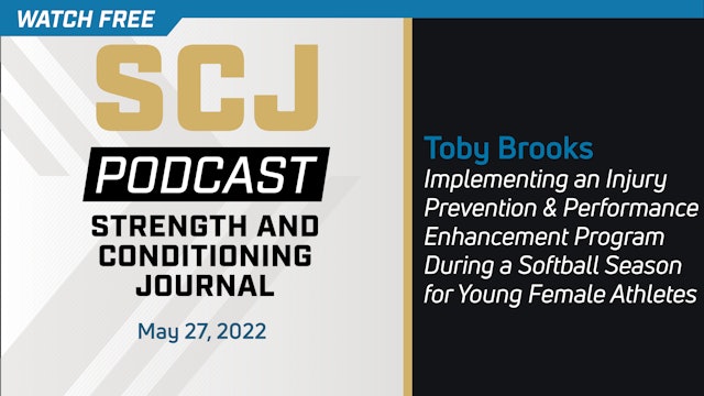 Injury Prev. & Perf. Enhancement Prog. During a Softball Season  - Toby Brooks