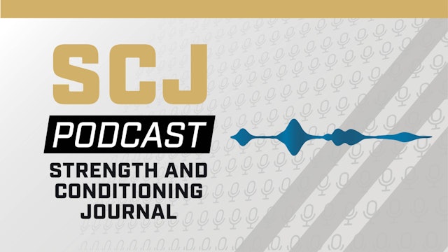 Strength & Conditioning Journal Podcast