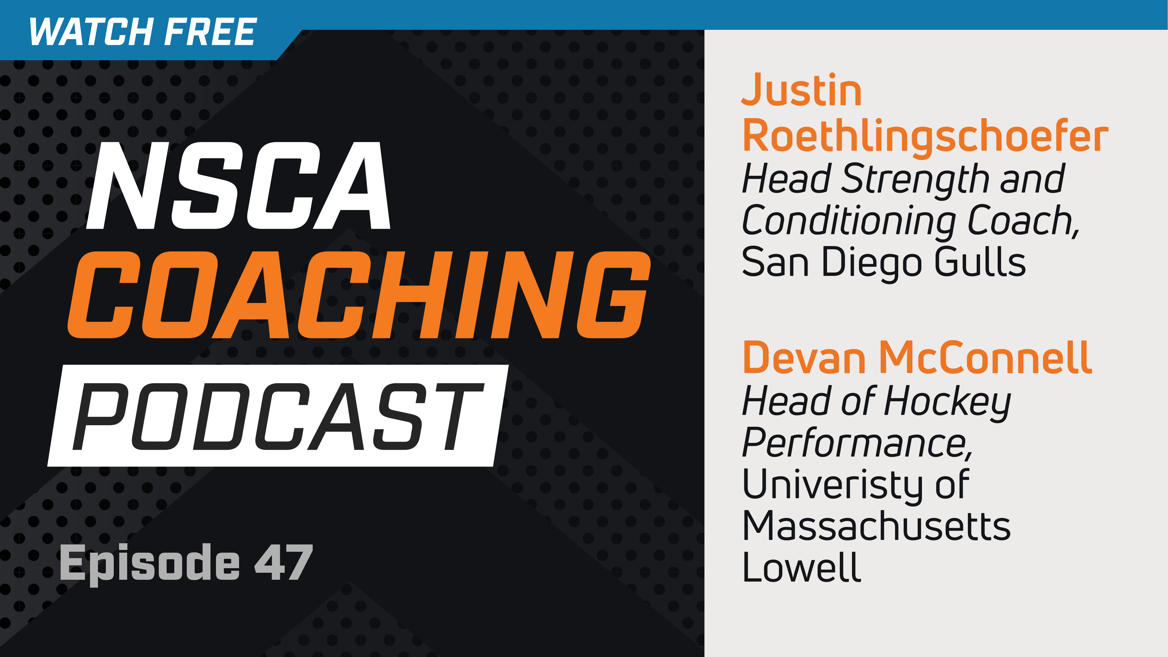 Episode 47 - Justin Roethlingshoefer & Devan McConnell