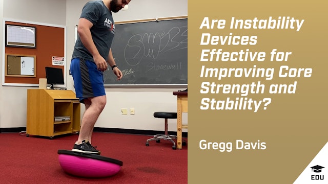 Are Instability Devices Effective for Improving Core Strength and Stability?