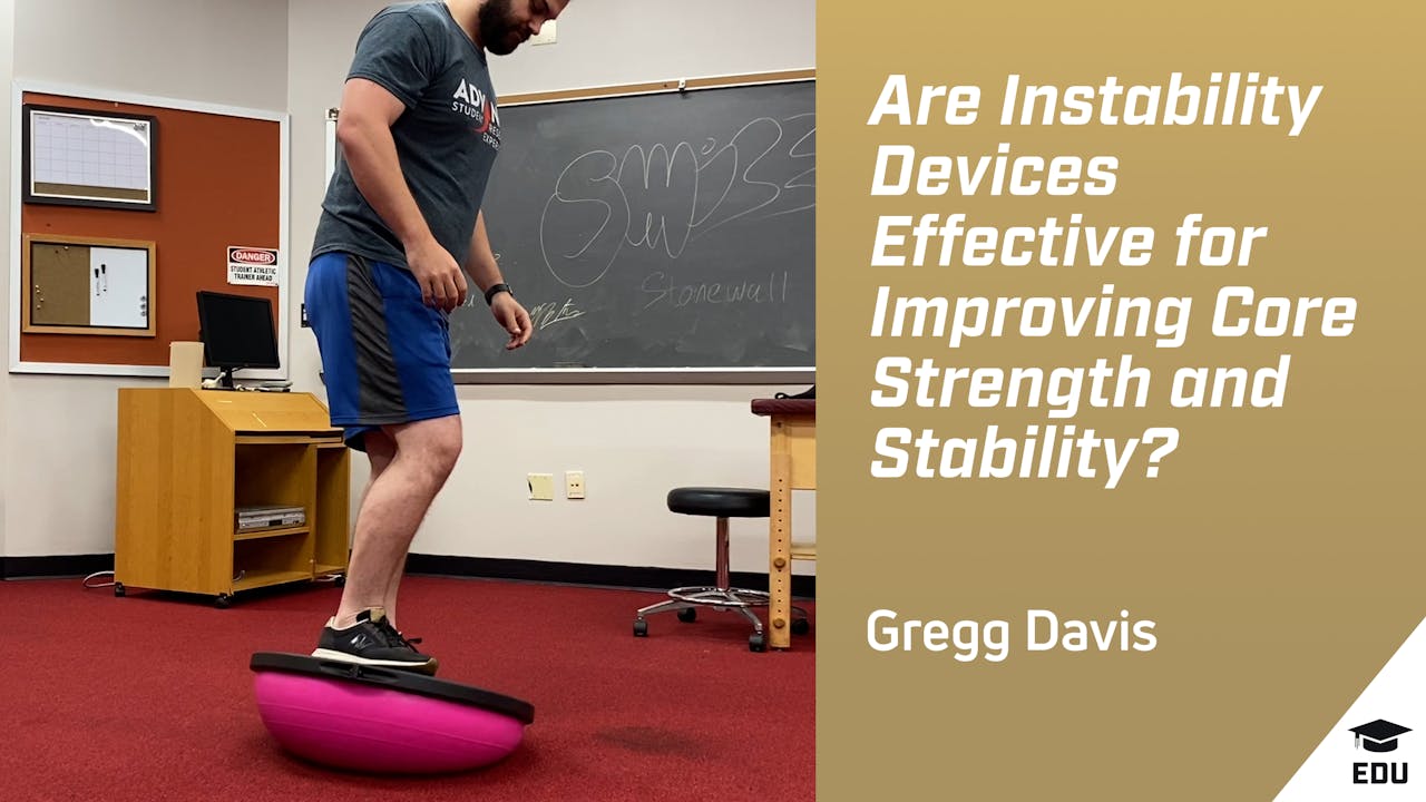 Are Instability Devices Effective for Improving Core Strength and ...