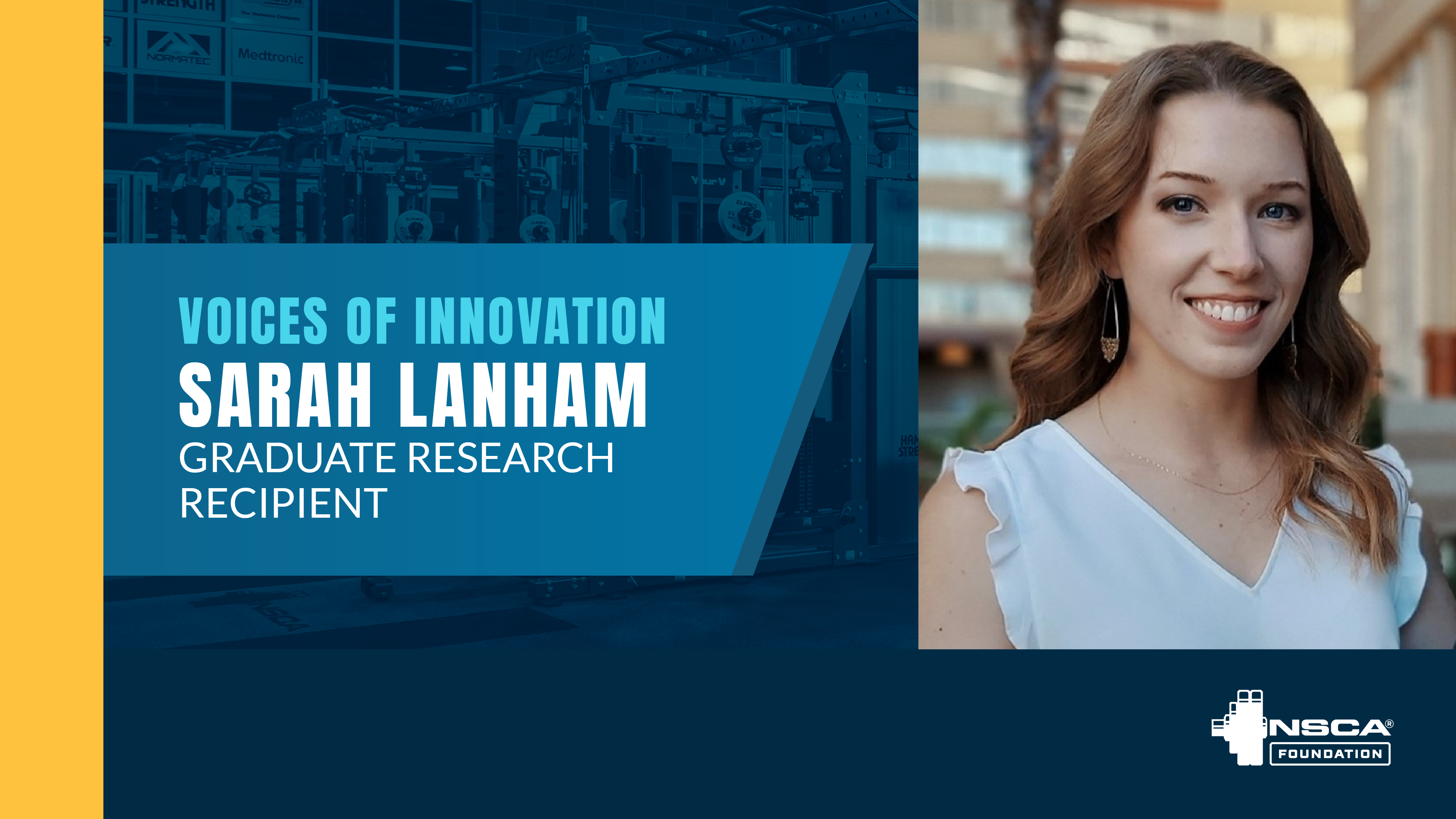 Sarah Lanham, NSCA Foundation Graduate Research Recipient