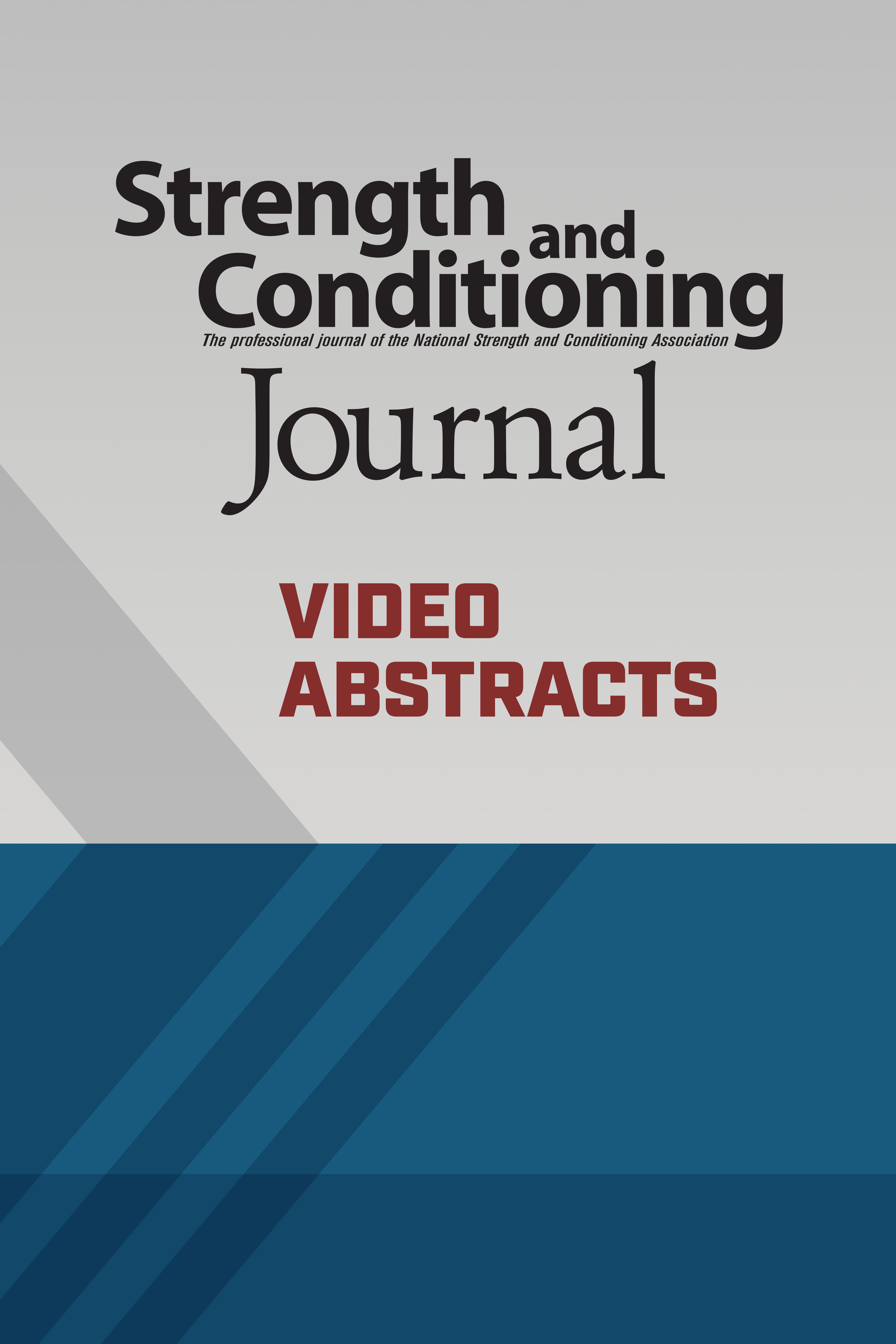 Strength & Conditioning Journal Video Abstracts