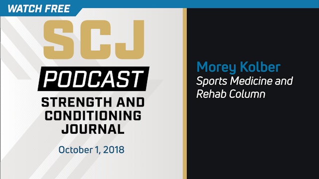 Sports Medicine and Rehab Column - Morey Kolber