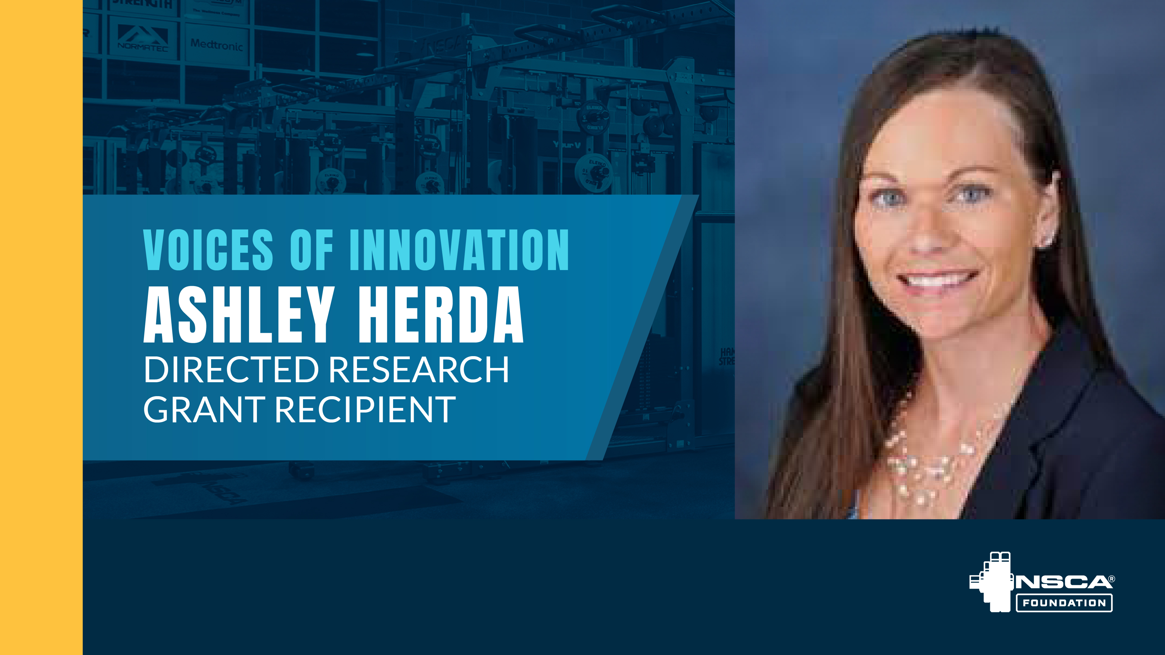 Dr. Ashley Herda, NSCA Foundation Directed Research Grant Recipient 