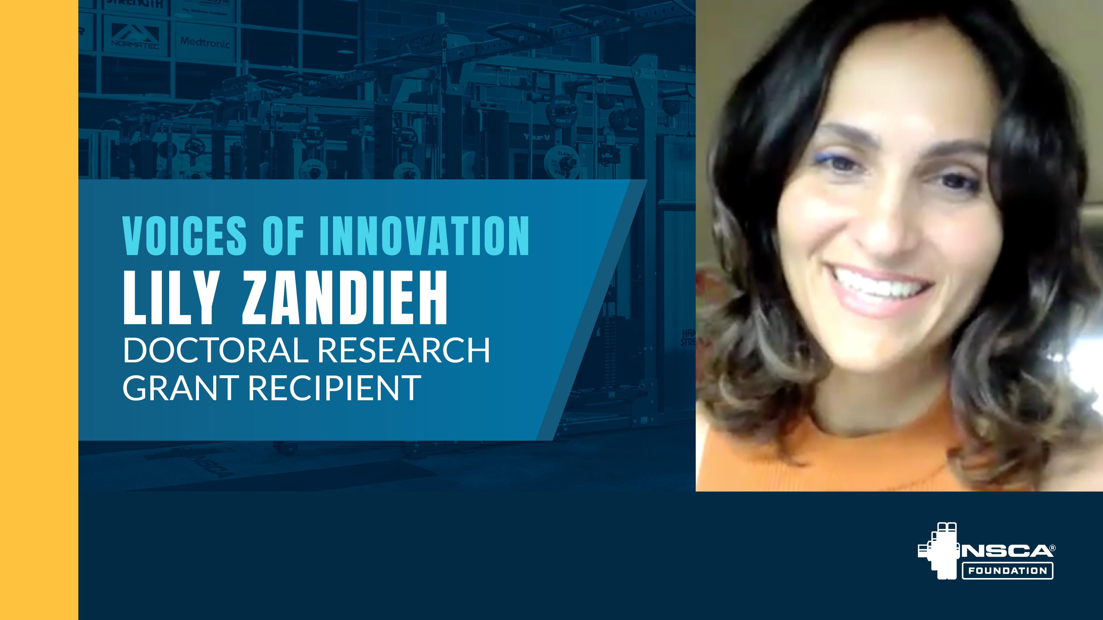 Lily Zandieh, NSCA Foundation GNC Nutritional Research Grant Recipient