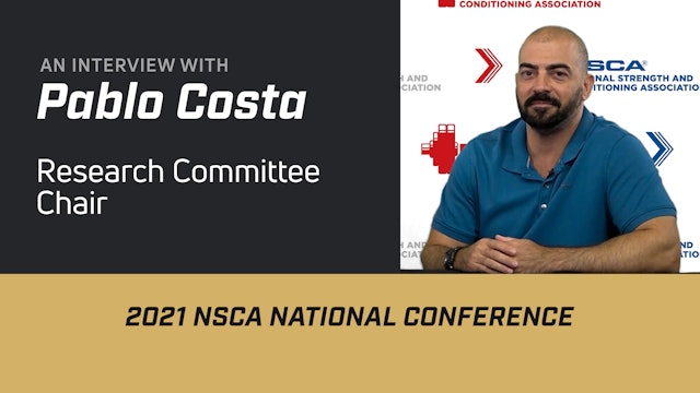 Interview with Pablo Costa, NSCA's Research Committee